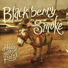 Blackberry Smoke - Holding All The Roses Cover