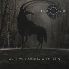 Endlesshade - Wolf Will Swallow The Sun Cover