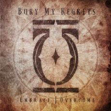 Bury My Regrets - Embrace | Overcome Cover