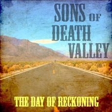 Sons Of Death Valley - The Day Of Reckoning Cover