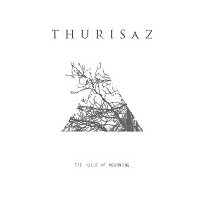 Thurisaz - The Pulse Of Mourning Cover
