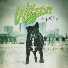 Wilson - Right To Rise Cover