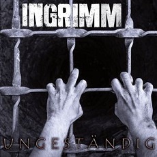 Ingrimm - Ungeständig Cover