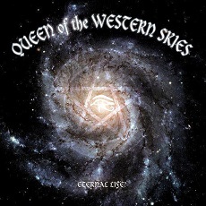 Queen Of The Western Skies - Eternal Life? Cover