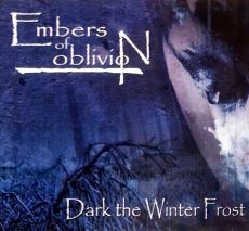 Embers Of Oblivion - Dark The Winter Frost Cover