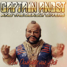 Captain Angst And The Deadly Divers - Kein Parkplatz Vor Aldi Cover