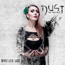 Dust In Mind - Never Look Back Cover