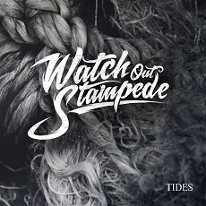 Watch Out Stampede - Tides Cover