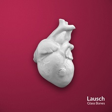 Lausch - Glass Bones Cover