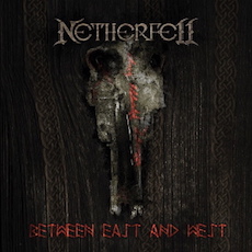 Netherfell - Między Wschodem A Zachodem / Between East And West Cover