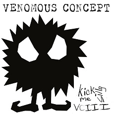 Venomous Concept - Kick Me Silly - VC III Cover