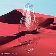 An Early Cascade - Kairos EP Cover