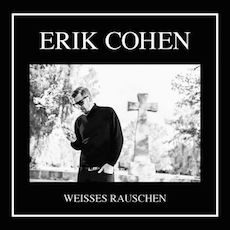 Erik Cohen - Weisses Rauschen Cover