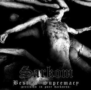 Sarkom - Bestial Supremacy (Re-Release) Cover