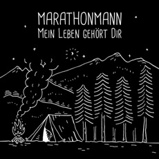 Marathonmann - Mein Leben Gehört Dir Cover