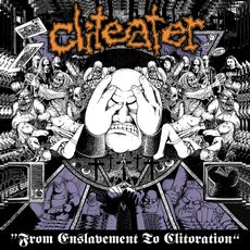 Cliteater - From Enslavement To Clitoration Cover