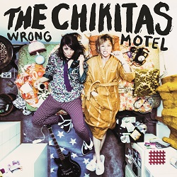 The Chikitas - Wrong Motel Cover