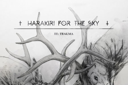 Cover-Artwork zu "III: Trauma" von HARAKIRI FOR THE SKY
