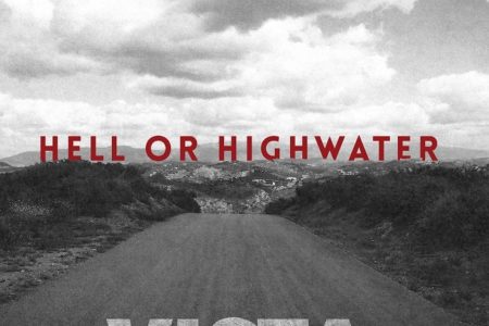 Hell Or Highwater - "Vista" Cover
