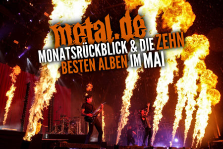 metal.de Monatsrückblick - Mai 2017