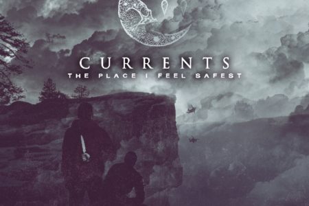 Currents - The Place I Feel Safest Cover