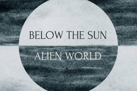 Cover Artwork des Albums Alien World von Below The Sun