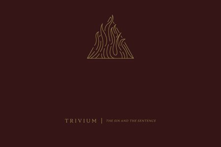 Cover von TRIVIUMs "The Sin And The Sentence"