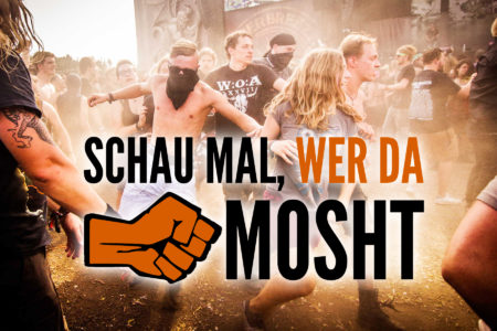 Schau mal, wer da mosht