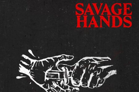 Cover von SAVAGE HANDS' "Barely Alive"