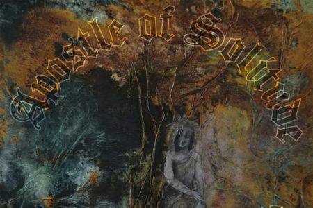 Apostle of Solitude - From Gold to Ash