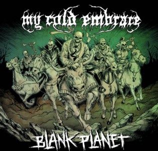 My Cold Embrace - Blank Planet