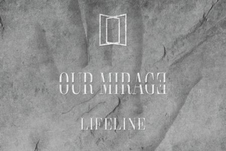 Our Mirage - Lifeline - Artwork