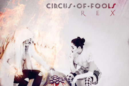 Circus Of Fools - REX (Cover Artwork)