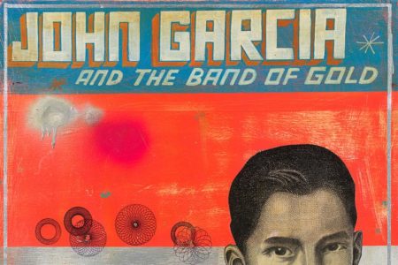 Albumcover John Garcia - John Garcia And The Band Of Gold