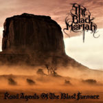 The Black Moriah - Road Agents Of The Blast Furnace Cover