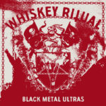 Whiskey Ritual - Black Metal Ultras Cover