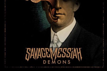 Savage Messiah - Demons