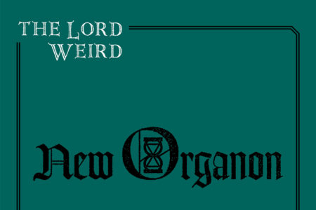 The Lord Weird Slough Feg - New Organon