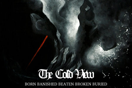 The Cold View - Born Banished Beaten Broken Buried (Cover)