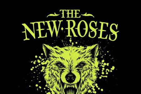 The New Roses - Nothing But Wild