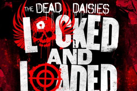 The Dead Daisies - Locked And Loaded – The Covers Album