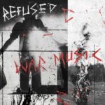 Refused - War Music Cover