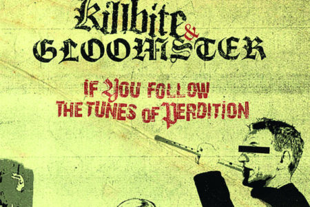Gloomster/Killbite - If you follow the tunes of perdition (Cover)