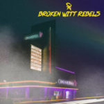 Broken Witt Rebels - OK Hotel Cover