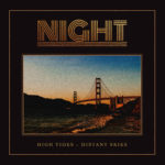 Night - High Tides, Distant Skies Cover