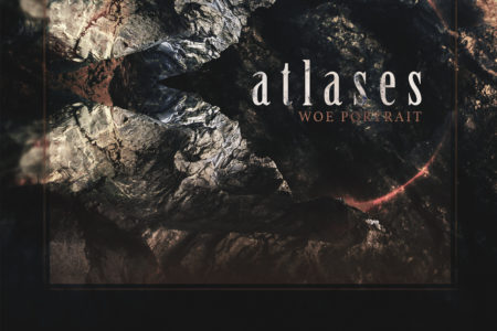 Atlases - Woe Portrait