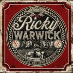 Ricky Warwick - When Life Was Hard & Fast Cover