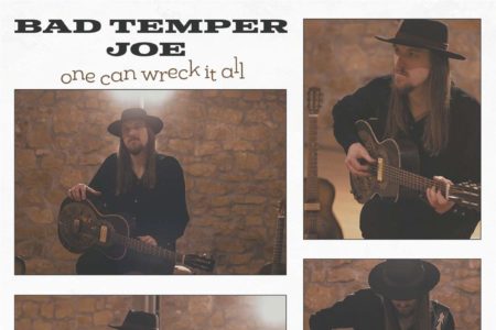 Bad Temper Joe - One Can Wreck It All (Artworks)