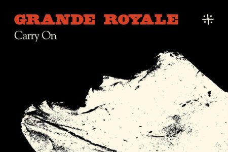 Grande Royale - Carry On - Cover