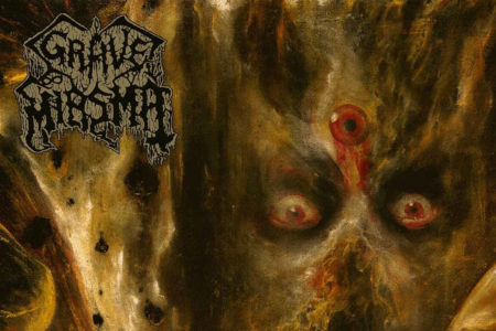 Grave Miasma - Abyss of Wrathful Deities